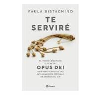 Conversaciones Sobre el Opus Dei con Paula Bistagnino